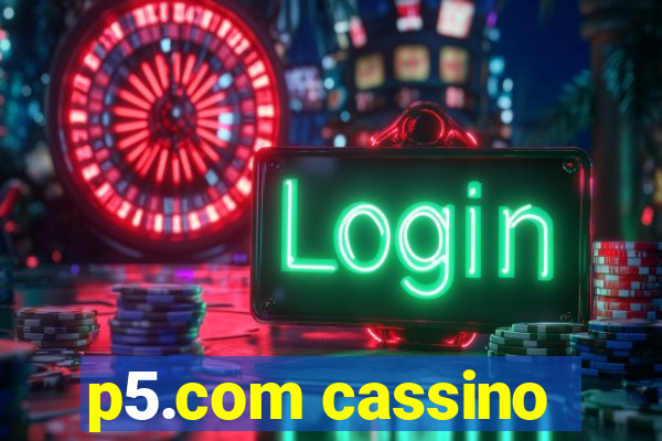 p5.com cassino